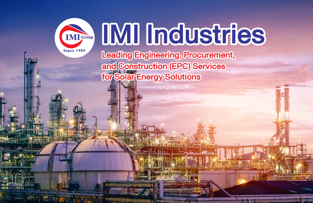 IMI Industries: Leading Engineering, Procurement, and Construction (EPC) Services for Solar Energy Solutions
