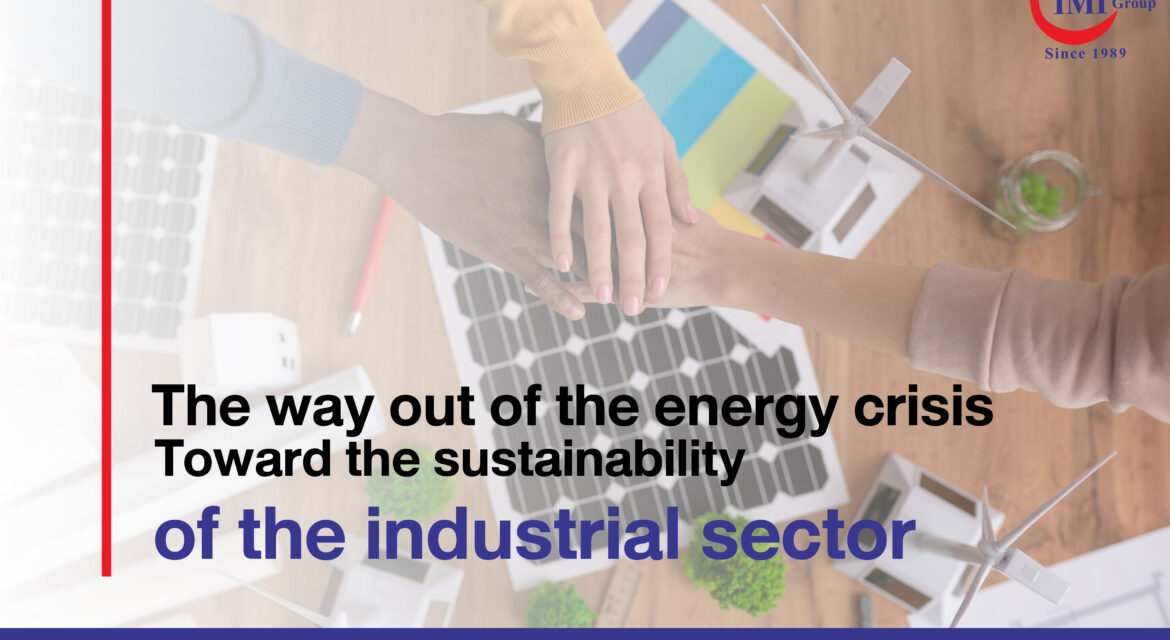 The industrial sector is currently facing a major challenge: the energy crisis. The continuously rising prices of fossil fuels have led